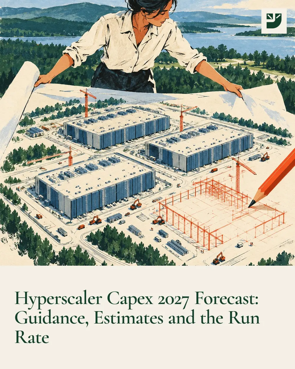 Hyperscaler Capex 2027 Forecast: Guidance, Estimates and the Run Rate
